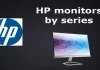 HP-monitoren en hun productlijnen en series. Wie maakt ze