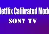 Netflix Calibrated Mode op Sony-tv’s: wat is het en hoe werkt het?